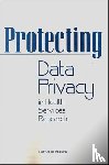 Institute of Medicine, Division of Health Care Services, Committee on the Role of Institutional Review Boards in Health Services Research Data Privacy Protection - Protecting Data Privacy in Health Services Research