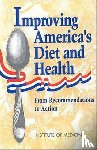 Institute of Medicine, Committee on Dietary Guidelines Implementation - Improving America's Diet and Health
