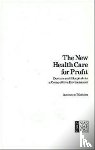 Institute of Medicine - The New Health Care for Profit