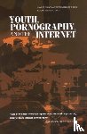 National Research Council, Computer Science and Telecommunications Board, Committee to Study Tools and Strategies for Protecting Kids from Pornography and Their Applicability to Other Inappropriate Internet Content - Youth, Pornography, and the Internet