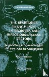 Institute of Medicine, Board on Global Health, Forum on Emerging Infections - The Resistance Phenomenon in Microbes and Infectious Disease Vectors