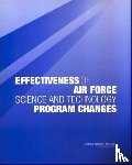 National Research Council, Division on Engineering and Physical Sciences, Air Force Science and Technology Board, Committee on Review of the Effectiveness of Air Force Science and Technology Program Changes - Effectiveness of Air Force Science and Technology Program Changes