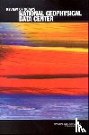 National Research Council, Division on Earth and Life Studies, Board on Earth Sciences and Resources, Committee on Geophysical and Environmental Data - Review of NOAA's National Geophysical Data Center
