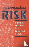 National Research Council, Division of Behavioral and Social Sciences and Education, Board on Environmental Change and Society, Committee on Risk Characterization - Understanding Risk
