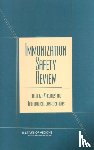 Institute of Medicine, Board on Health Promotion and Disease Prevention, Immunization Safety Review Committee - Immunization Safety Review