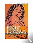 Institute of Medicine, Food and Nutrition Board, Committee on the Evaluation of the Addition of Ingredients New to Infant Formula - Infant Formula
