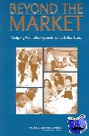 National Research Council, Division of Behavioral and Social Sciences and Education, Committee on National Statistics, Panel to Study the Design of Nonmarket Accounts - Beyond the Market