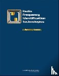 National Research Council, Division on Engineering and Physical Sciences, Computer Science and Telecommunications Board, Committee on Radio Frequency Identification Technologies - Radio Frequency Identification Technologies