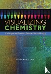 National Research Council, Division on Earth and Life Studies, Board on Chemical Sciences and Technology, Committee on Revealing Chemistry through Advanced Chemical Imaging - Visualizing Chemistry
