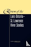The Royal Society of Canada, National Research Council, Division on Earth and Life Studies, Water Science and Technology Board - Review of the Lake Ontario-St. Lawrence River Studies