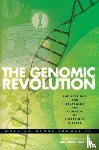 The National Academies, The National Academies Keck Futures Initiative Genomics Planning Committee, The National Academies Keck Futures Initiative Genomics Steering Committee - The Genomic Revolution