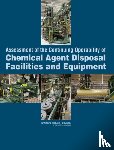 National Research Council, Division on Engineering and Physical Sciences, Board on Army Science and Technology, Committee on Continuing Operability of Chemical Agent Disposal Facilities and Equipment - Assessment of the Continuing Operability of Chemical Agent Disposal Facilities and Equipment