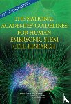 National Research Council, Institute of Medicine, Board on Health Sciences Policy, Division on Earth and Life Studies - 2007 Amendments to the National Academies' Guidelines for Human Embryonic Stem Cell Research