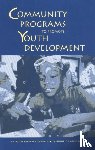 Institute of Medicine, National Research Council, Division of Behavioral and Social Sciences and Education, Board on Children, Youth - Community Programs to Promote Youth Development