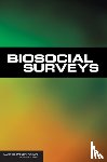 Committee on Advances in Collecting and Utilizing Biological Indicators and Genetic Information in Social Science Surveys, Committee on Population, Division of Behavioral and Social Sciences and Education, National Research Council - Biosocial Surveys