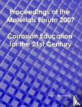 National Research Council, Division on Engineering and Physical Sciences, National Materials Advisory Board, Corrosion Education Workshop Organizing Panel - Proceedings of the Materials Forum 2007