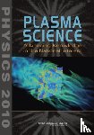 National Research Council, Division on Engineering and Physical Sciences, Board on Physics and Astronomy, Plasma Science Committee - Plasma Science