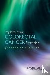Institute of Medicine, National Cancer Policy Forum - Implementing Colorectal Cancer Screening