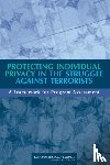 National Research Council, Division on Engineering and Physical Sciences, Computer Science and Telecommunications Board, Division on Behavioral and Social Sciences and Education - Protecting Individual Privacy in the Struggle Against Terrorists