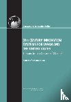 National Research Council, Policy and Global Affairs, Board on Science, Technology, Committee on Comparative Innovation Policy: Best Practice for the 21st Century - 21st Century Innovation Systems for Japan and the United States