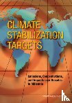 National Research Council, Division on Earth and Life Studies, Board on Atmospheric Sciences and Climate, Committee on Stabilization Targets for Atmospheric Greenhouse Gas Concentrations - Climate Stabilization Targets