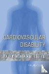 Institute of Medicine, Board on the Health of Select Populations, Committee on Social Security Cardiovascular Disability Criteria - Cardiovascular Disability