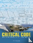National Research Council, Division on Engineering and Physical Sciences, Computer Science and Telecommunications Board, Committee for Advancing Software-Intensive Systems Producibility - Critical Code