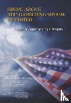 Institute of Medicine, National Academy of Engineering, National Academy of Sciences, 2005 "Rising Above the Gathering Storm" Committee - Rising Above the Gathering Storm, Revisited
