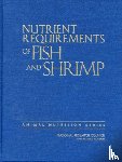 National Research Council, Division on Earth and Life Studies, Board on Agriculture and Natural Resources, Committee on the Nutrient Requirements of Fish and Shrimp - Nutrient Requirements of Fish and Shrimp