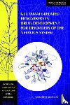 Institute of Medicine, Board on Health Sciences Policy, Forum on Neuroscience and Nervous System Disorders - Glutamate-Related Biomarkers in Drug Development for Disorders of the Nervous System