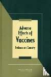 Institute of Medicine, Board on Population Health and Public Health Practice, Committee to Review Adverse Effects of Vaccines - Adverse Effects of Vaccines