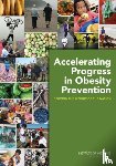 Institute of Medicine, Food and Nutrition Board, Committee on Accelerating Progress in Obesity Prevention - Accelerating Progress in Obesity Prevention