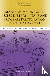 Institute of Medicine, Food and Nutrition Board - Research Methods to Assess Dietary Intake and Program Participation in Child Day Care