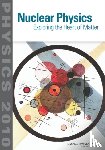 National Research Council, Division on Engineering and Physical Sciences, Board on Physics and Astronomy, Committee on the Assessment of and Outlook for Nuclear Physics - Nuclear Physics
