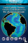 National Academies of Sciences, Engineering, Division on Earth and Life Studies, Ocean Studies Board, Committee on Cross-Cutting Themes for U.S. Contributions to the Ocean Decade - Cross-Cutting Themes for U.S. Contributions to the UN Ocean Decade