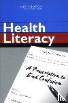 Institute of Medicine, Board on Neuroscience and Behavioral Health, Committee on Health Literacy - Health Literacy