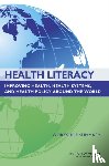 Institute of Medicine, Board on Population Health and Public Health Practice, Roundtable on Health Literacy - Health Literacy
