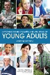 National Research Council, Institute of Medicine, Board on Children, Youth - Improving the Health, Safety, and Well-Being of Young Adults