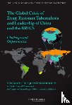 Institute of Medicine, Board on Health Sciences Policy, Forum on Drug Discovery, Development - The Global Crisis of Drug-Resistant Tuberculosis and Leadership of China and the BRICS