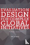 Institute of Medicine, Board on Global Health - Evaluation Design for Complex Global Initiatives