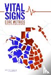 Institute of Medicine, Committee on Core Metrics for Better Health at Lower Cost - Vital Signs