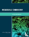 National Research Council, Division on Earth and Life Studies, Board on Chemical Sciences and Technology, Chemical Sciences Roundtable - Mesoscale Chemistry