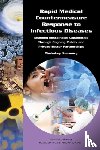 National Academies of Sciences, Engineering, Institute of Medicine, Board on Global Health, Board on Health Sciences Policy - Rapid Medical Countermeasure Response to Infectious Diseases