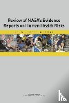 National Academies of Sciences, Engineering, Institute of Medicine, Board on Health Sciences Policy, Committee to Review NASA's Evidence Reports on Human Health Risks - Review of NASA's Evidence Reports on Human Health Risks