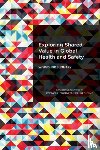 National Academies of Sciences, Engineering, Health and Medicine Division, Board on Global Health, Forum on Public-Private Partnerships for Global Health and Safety - Exploring Shared Value in Global Health and Safety
