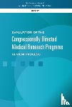National Academies of Sciences, Engineering, Health and Medicine Division, Board on the Health of Select Populations, Committee on the Evaluation of Research Management by DoD Congressionally Directed Medical Research Programs (CDMRP) - Evaluation of the Congressionally Directed Medical Research Programs Review Process