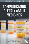 National Academies of Sciences, Engineering, Health and Medicine Division, Board on Population Health and Public Health Practice, Roundtable on Health Literacy - Communicating Clearly About Medicines