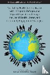 National Academies of Sciences, Engineering, Health and Medicine Division, Board on Population Health and Public Health Practice, Roundtable on Health Literacy - Facilitating Health Communication with Immigrant, Refugee, and Migrant Populations Through the Use of Health Literacy and Community Engagement Strategies