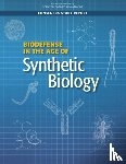 National Academies of Sciences, Engineering, Division on Earth and Life Studies, Board on Life Sciences, Board on Chemical Sciences and Technology - Biodefense in the Age of Synthetic Biology