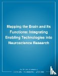Institute of Medicine, Division of Biobehavioral Sciences and Mental Disorders, Division of Health Sciences Policy, Committee on a National Neural Circuitry Database - Mapping the Brain and Its Functions